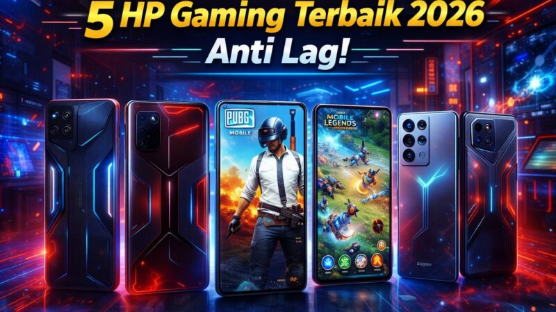 Game HP Terbaru 2026 Tips & Trik Main Anti Lag