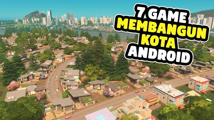 9 Game Android Tema Kota Terbaik 2026 untuk Pecinta Simulasi Pembangunan